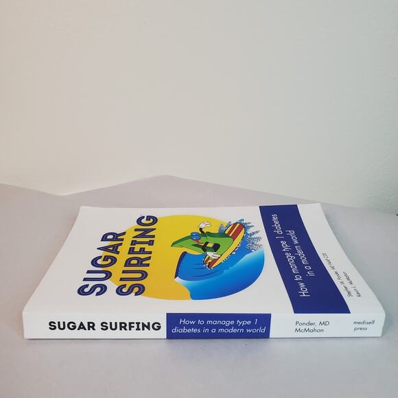 Sugar Surfing: How to Manage Type 1 Diabetes in a Modern World - Picture 3 of 11
